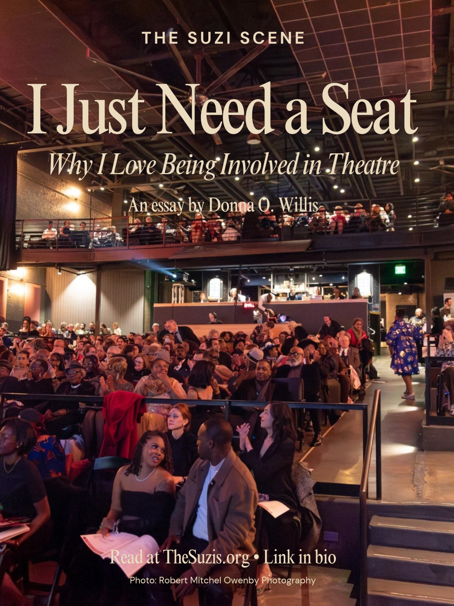 I Just Need a Seat — Why I Love Being Involved in Theatre. An essay by Donna O. Willis in The Suzi Scene.